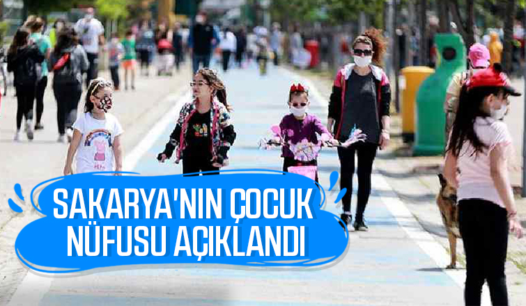 Sakarya'nın çocuk nüfusu açıklandı