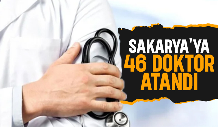 Sakarya'nın doktor kadrosu güçlendi