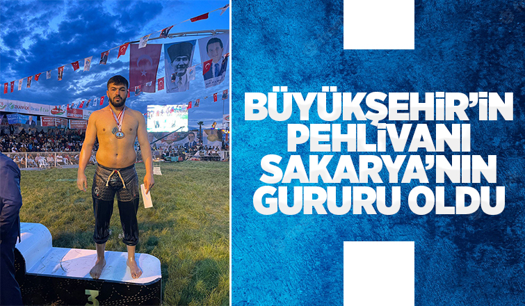 Sakarya'nın gururu oldu