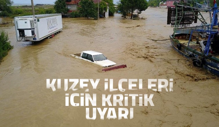 Sakarya'nın o ilçelerine sel uyarısı yapıldı