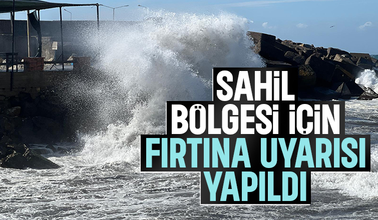 Sakarya'nın sahil kesimi için fırtına uyarısı