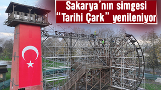 Sakarya'nın simgesi tarihi Çark yenileniyor
