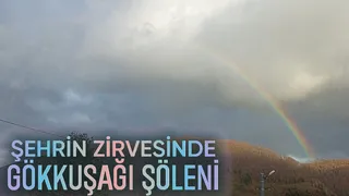 Sakarya'nın zirvesinde gökkuşağı