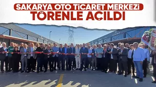 Sakarya Oto Ticaret Merkezi açıldı