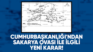 Sakarya Ovası ile ilgili flaş gelişme