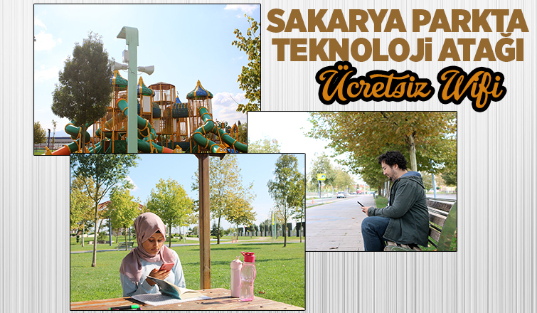 Sakarya Park’ta teknoloji atağı