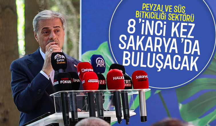 Sakarya Peyzaj ve süs bitkiciliği fuarına hazırlanıyor