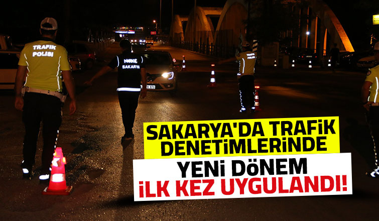 Sakarya polisi ilk kez uygulamaya başladı