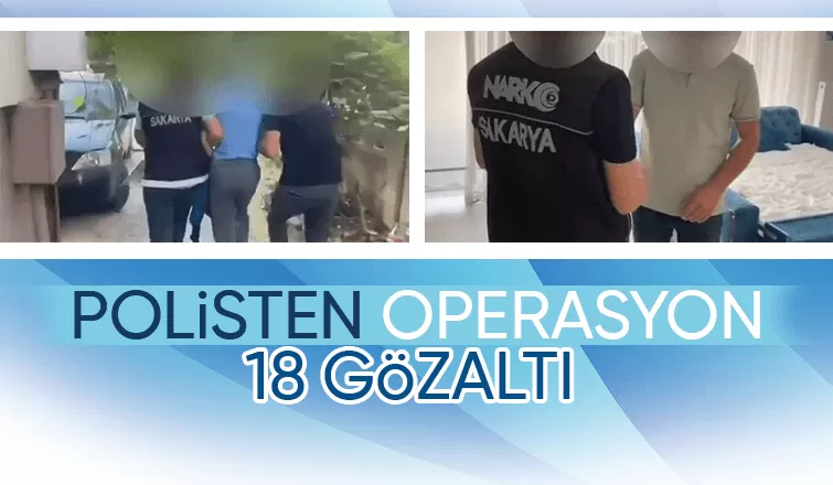Sakarya polisinden operasyon