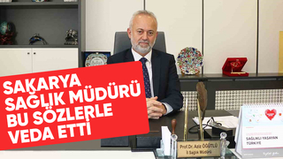 Sakarya Sağlık Müdürü görevi bırakıyor