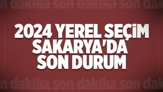 Sakarya Seçim Sonuçları 2024