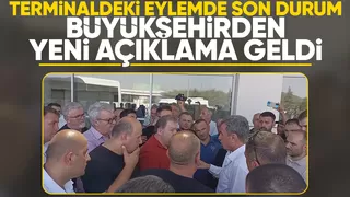 Sakarya terminalindeki eylemde son durum