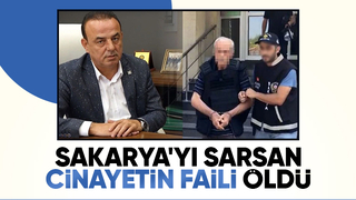 Sakarya Ticaret Borsası Başkanvekilini öldürmüştü, hayatını kaybetti