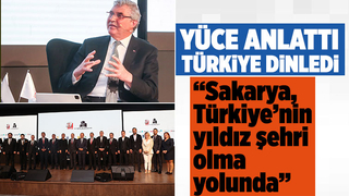 Sakarya, Türkiye’nin yıldız şehri olma yolunda
