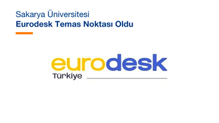 Sakarya Üniversitesi Eurodesk temas noktası oldu