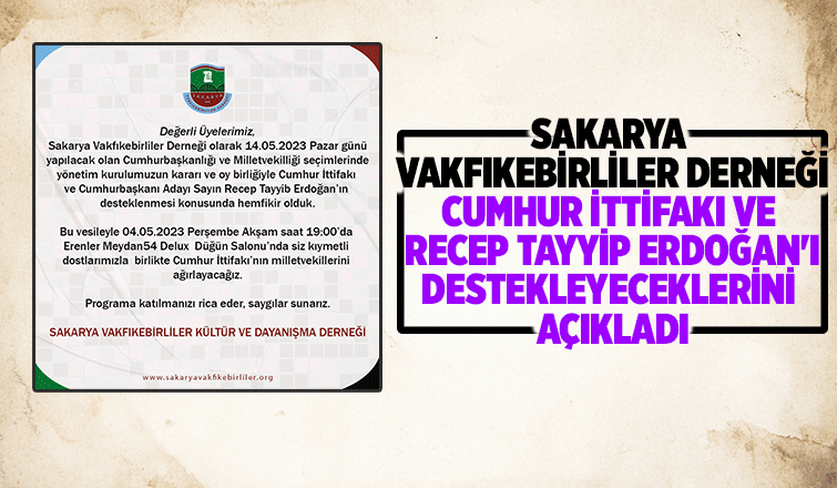 Sakarya Vakfıkebirliler Derneği seçimlerde Erdoğan'ı destekleyecek