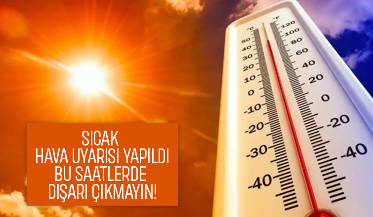 Sakarya Valiliği'nden sıcak hava uyarısı