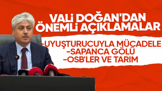 Sakarya Valisi Rahmi Doğan'dan önemli açıklamalar