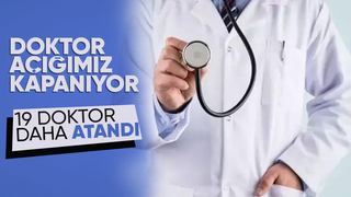 Sakarya'ya 19 doktor atandı