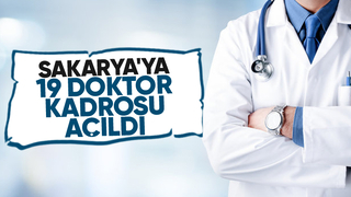 Sakarya'ya 19 yeni doktor geliyor