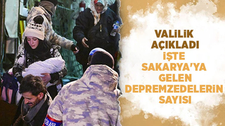 Sakarya'ya gelen depremzede sayısı açıklandı