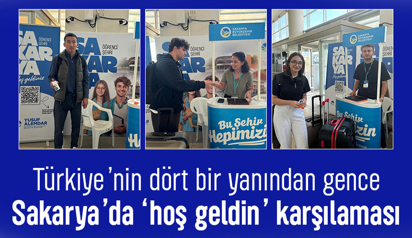 Sakarya'ya gelen üniversiteliler böyle karşılandı