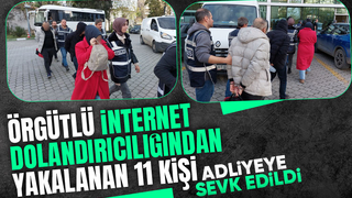 Sakarya'ya uzanan dolandırıcılık operasyonunda son durum