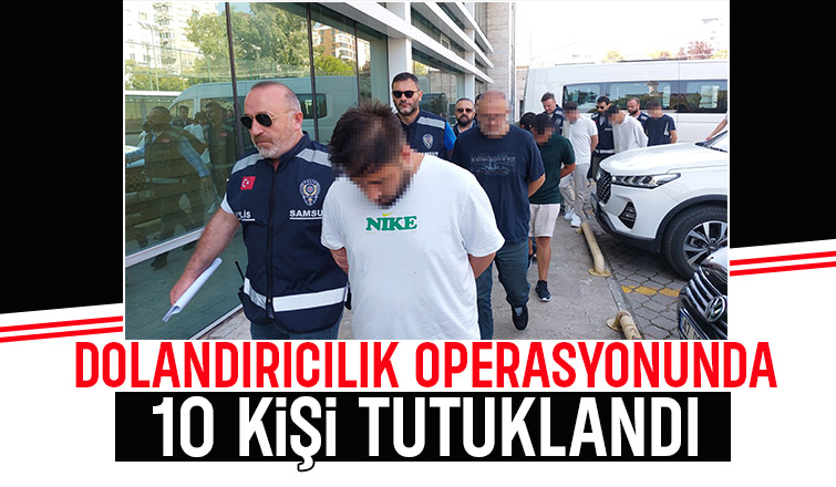 Sakarya'ya uzanan operasyonda 10 kişi tutuklandı