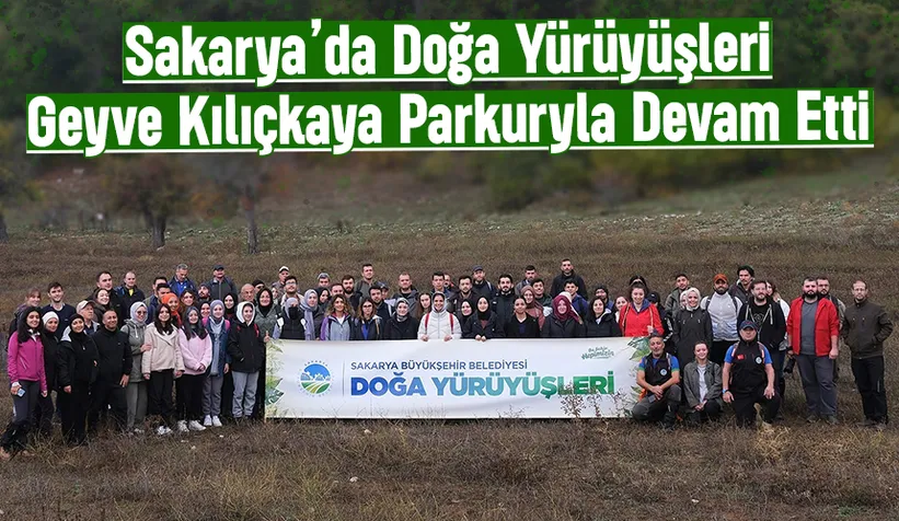 Sakarya’da Doğa Yürüyüşleri devam ediyor.