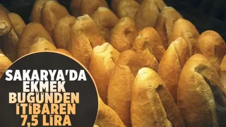 Sakaryada ekmek 7,5 liradan satılmaya başlandı
