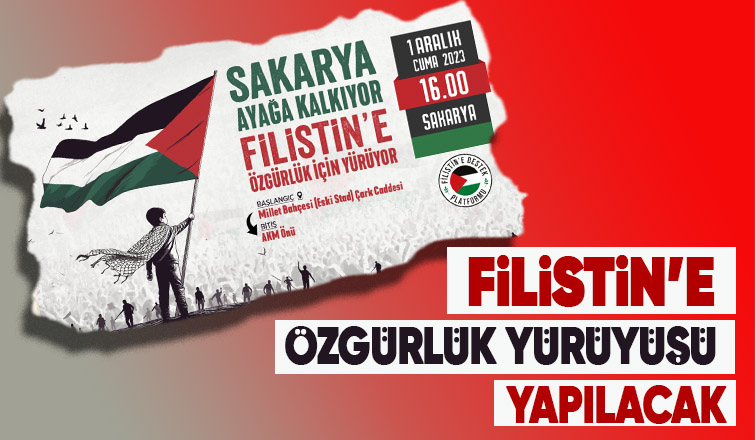 Sakaryada Filistin'e Özgürlük Yürüyüşü gerçekleştirilecek
