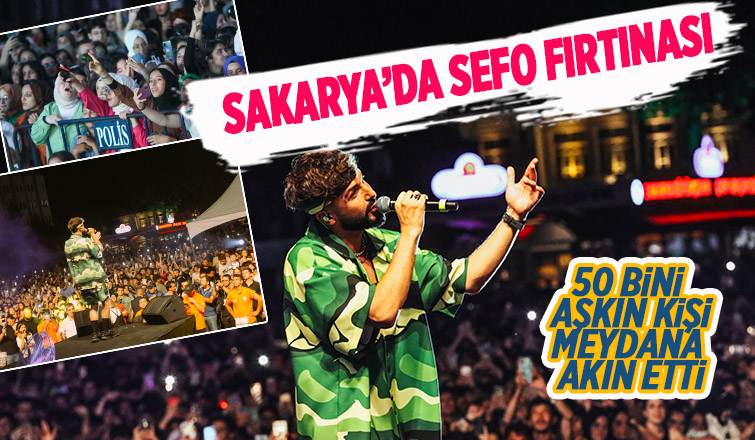 Sakarya’da Sefo fırtınası