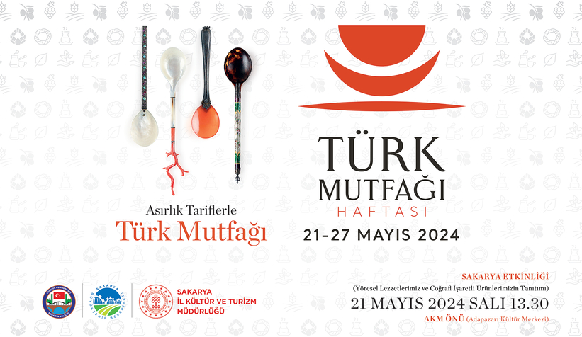 Sakarya’da Türk Mutfağı Haftası etkinlikleri başlıyor