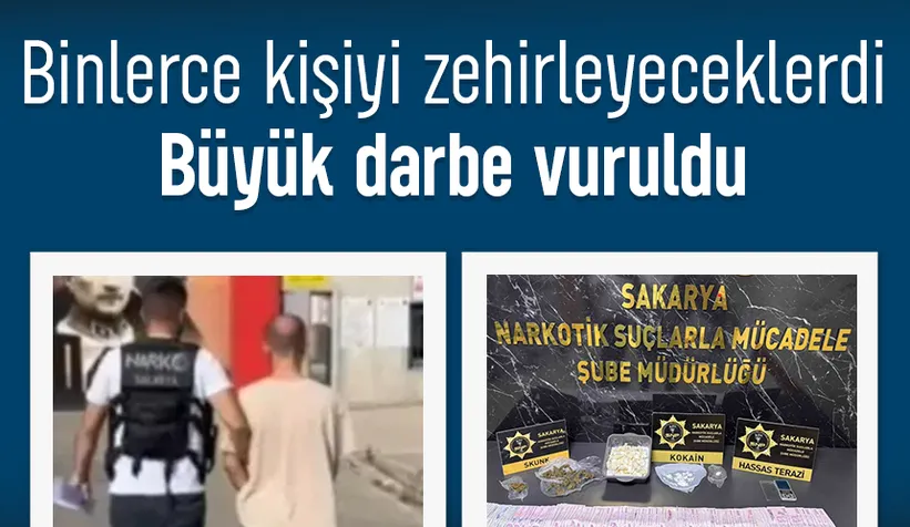 Sakarya’da uyuşturucuya ağır darbe!