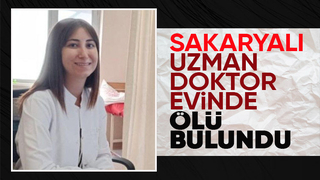 Sakaryalı doktorun sır dolu ölümü
