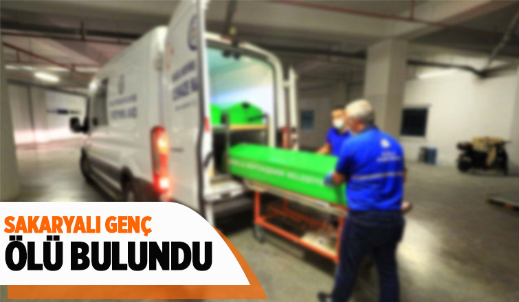 Sakaryalı genç ölü bulundu