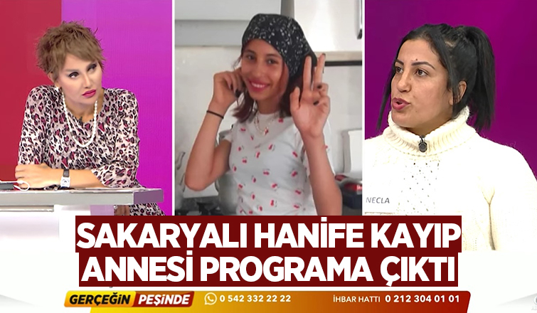 Sakaryalı Hanife kayıp