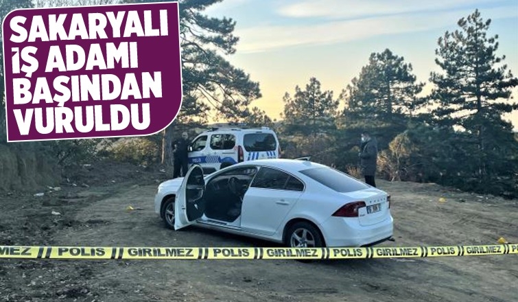 Sakaryalı iş adamı saldırıda başından vuruldu