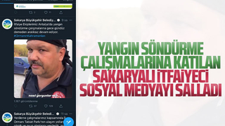 Sakaryalı itfaiyeci sosyal medyayı salladı