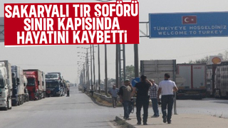 Sakaryalı tır şoföründen acı haber