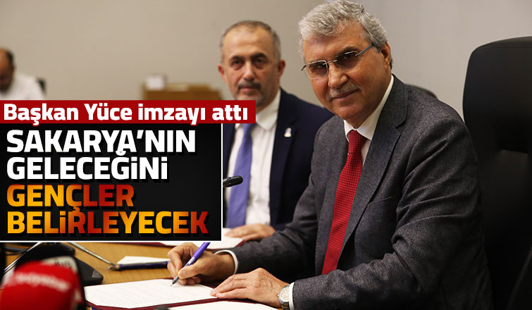 Sakarya’nın geleceğini gençler belirleyecek