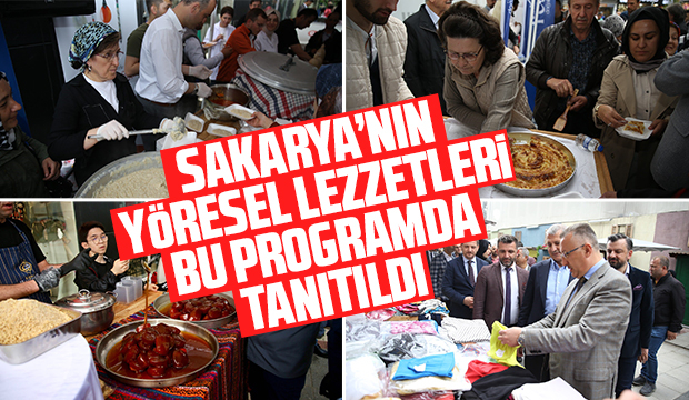 Sakarya’nın yöresel lezzetleri tanıtıldı