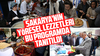 Sakarya’nın yöresel lezzetleri tanıtıldı