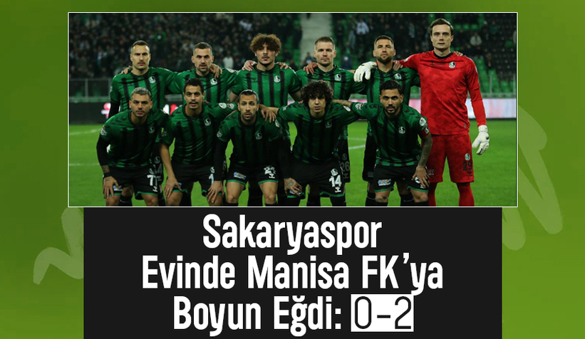 Sakaryaspor 0 Manisa FK 2