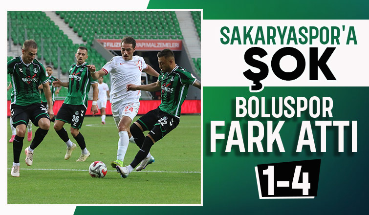 Sakaryaspor: 1 Boluspor: 4