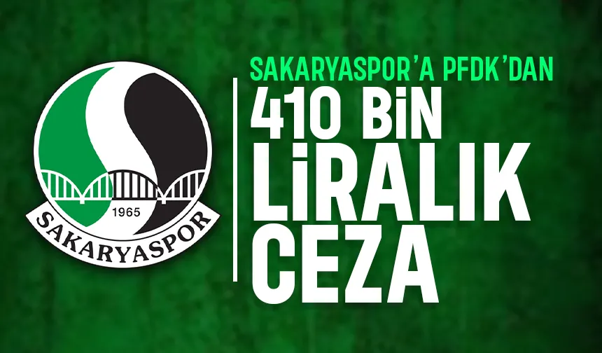 Sakaryaspor'a ceza şoku