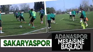 Sakaryaspor Adana maçının hazırlıklarına başladı