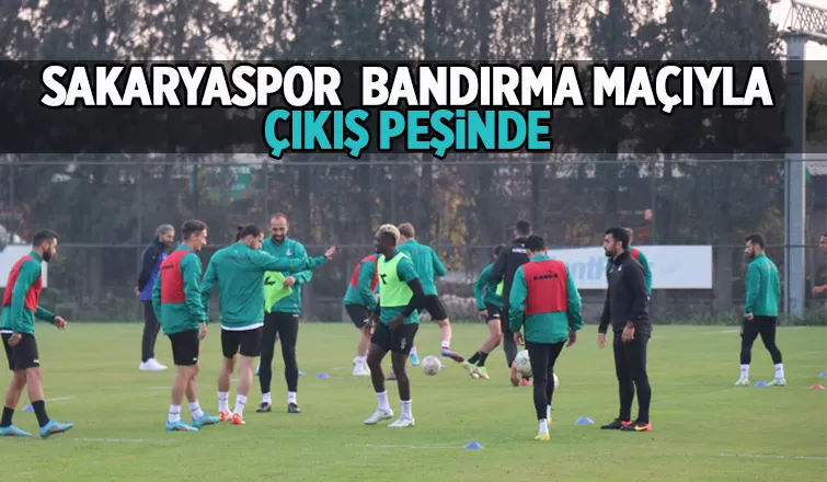 Sakaryaspor, Bandırmaspor mesaisinde