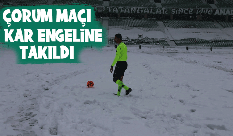 Sakaryaspor, Çorum Fk maçı ertelendi