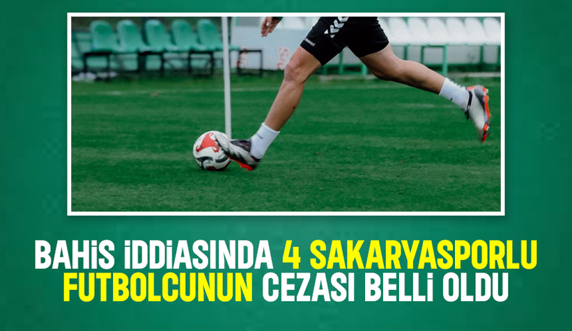 Sakaryaspor'da 4 futbolcuya bahis cezası